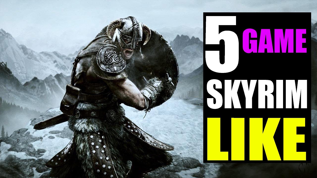 5 GIOCHI LIKE SKYRIM : GDR / OPEN WORLD PIU' BELLI DI SEMPRE