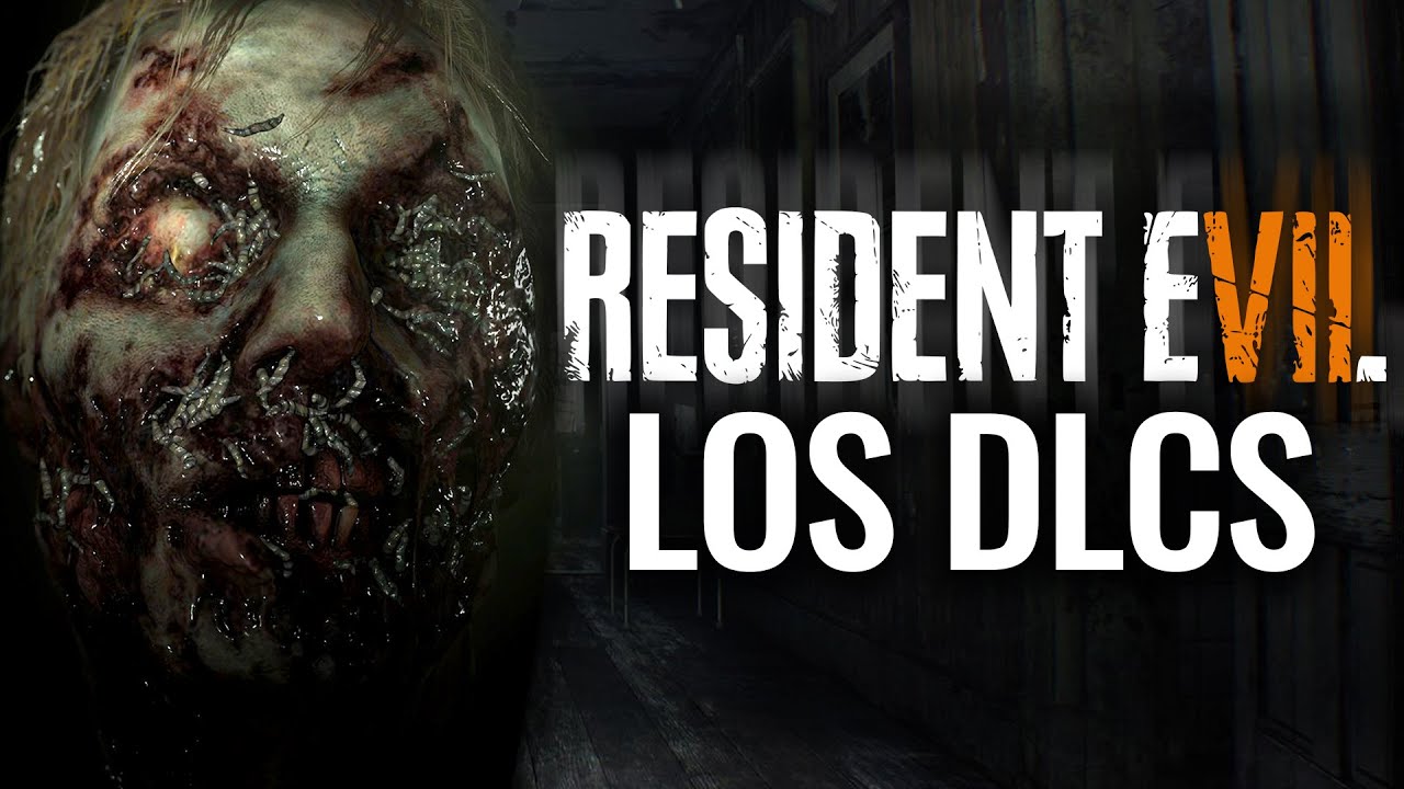 LOS DLC'S DE RESIDENT EVIL 7 (GRABACIONES INÉDITAS)