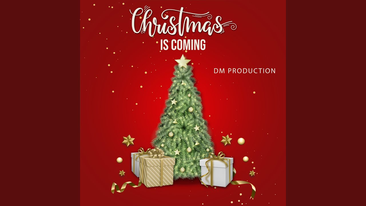 Christmas Is Coming
