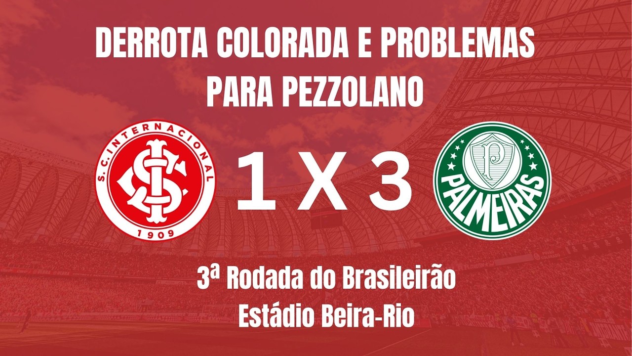 PEZZOLANO PERDE DOIS TITULARES I ANÁLISE DA DERROTA PARA O PALMEIRAS
