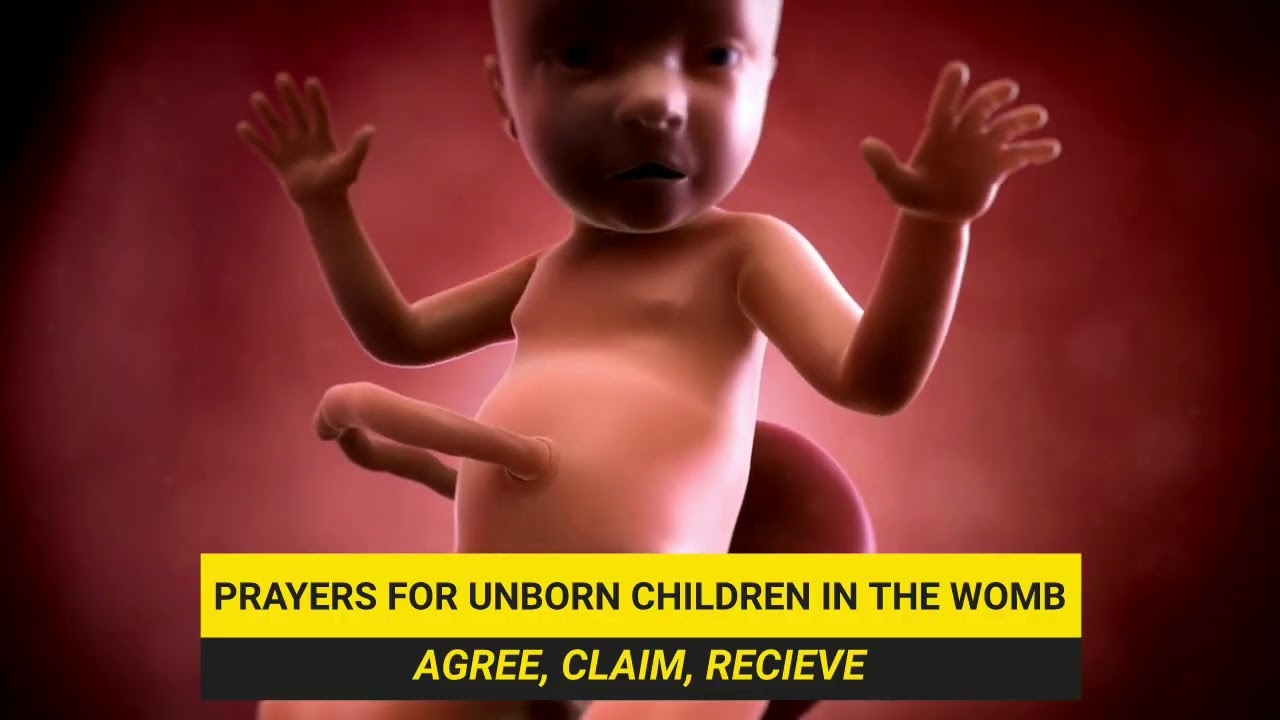 PRAYERS FOR UNBORN BABY'S IN THE WOMB - PASTOR ROBERT CLANCY 