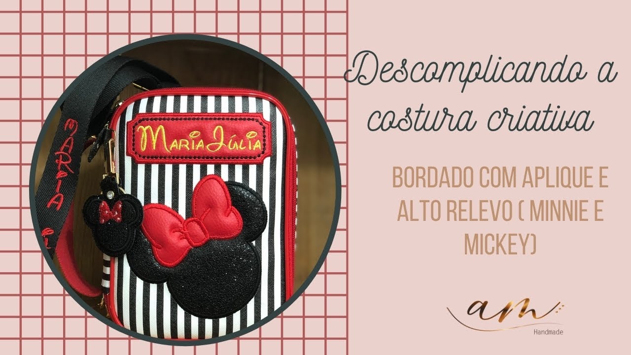 BORDADO COM APLIQUE ALTO RELEVO (MINNIE E MICKEY) ♥
