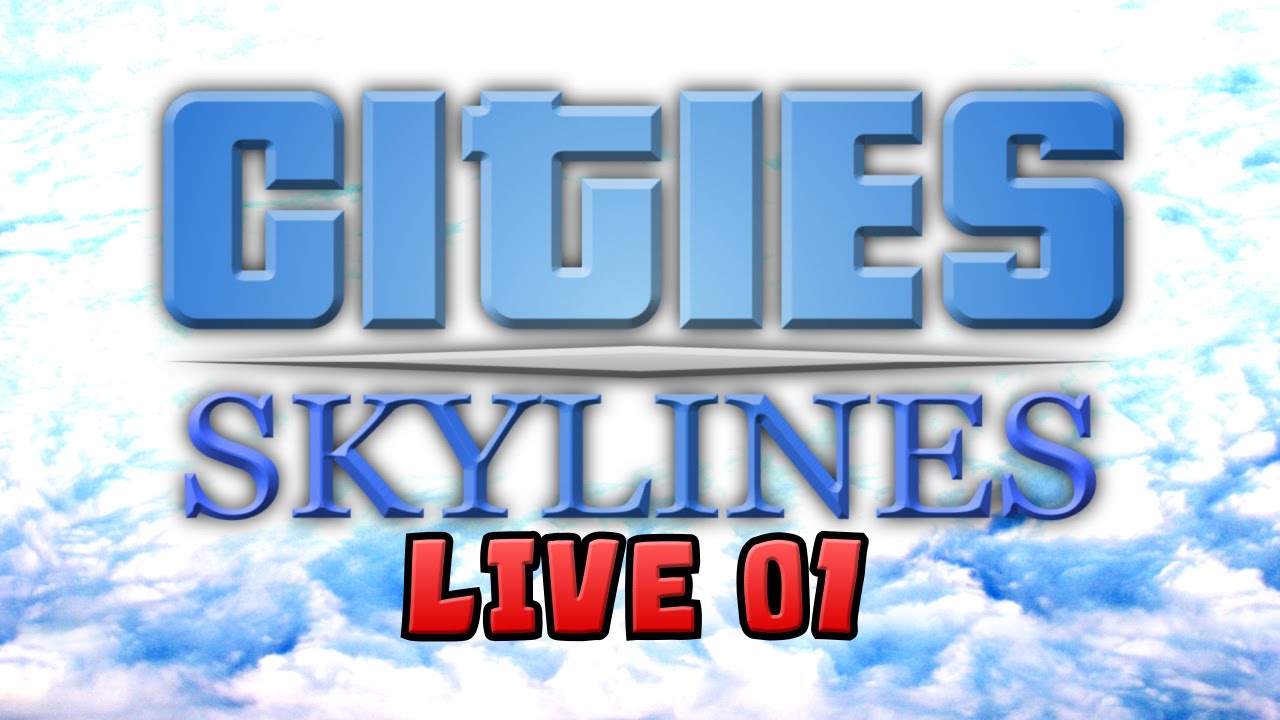 Cities Skylines Live - 01 Striville