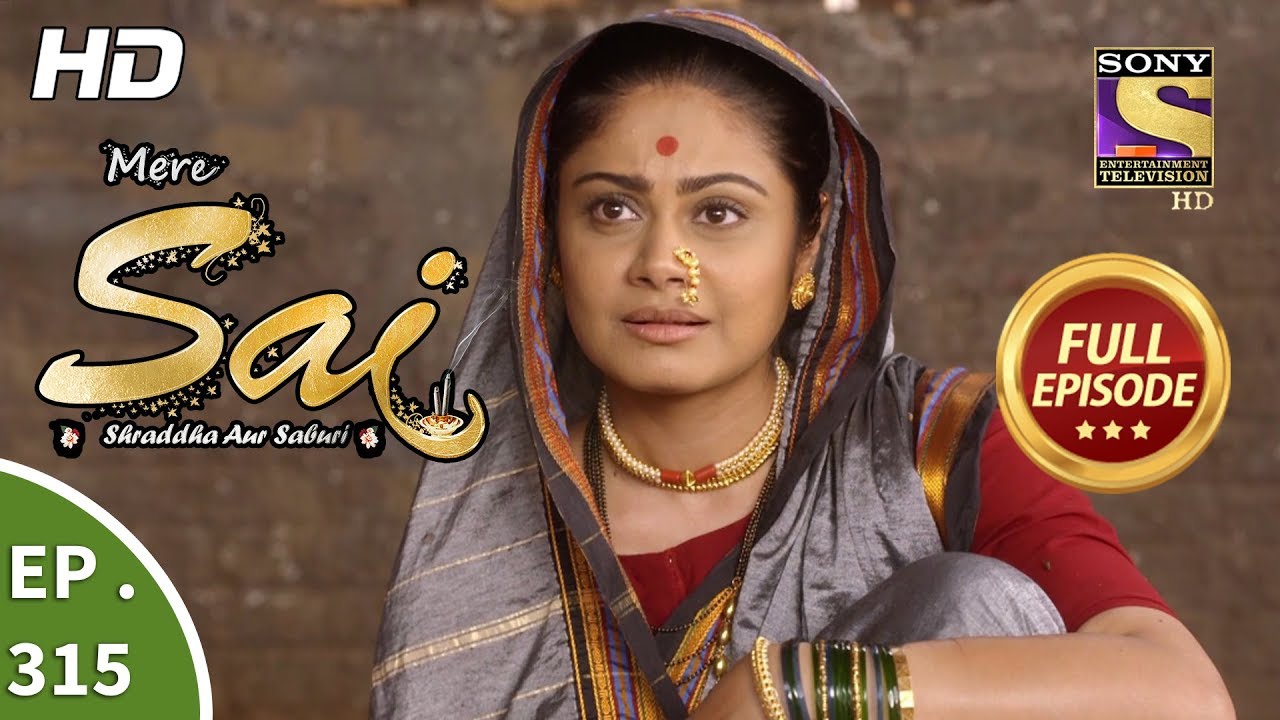 Mere Sai - Ep 315 - Full Episode - 7th December, 2018
