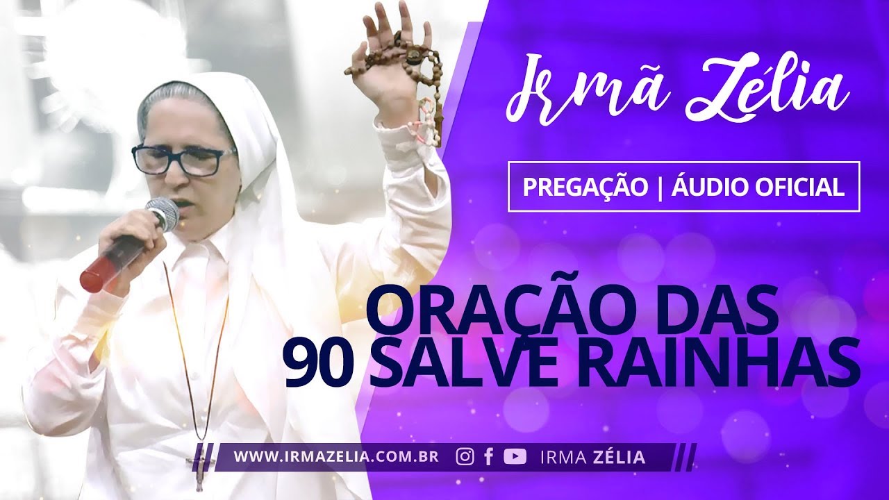 Ir. Zélia - Oração das 90 Salve Rainhas