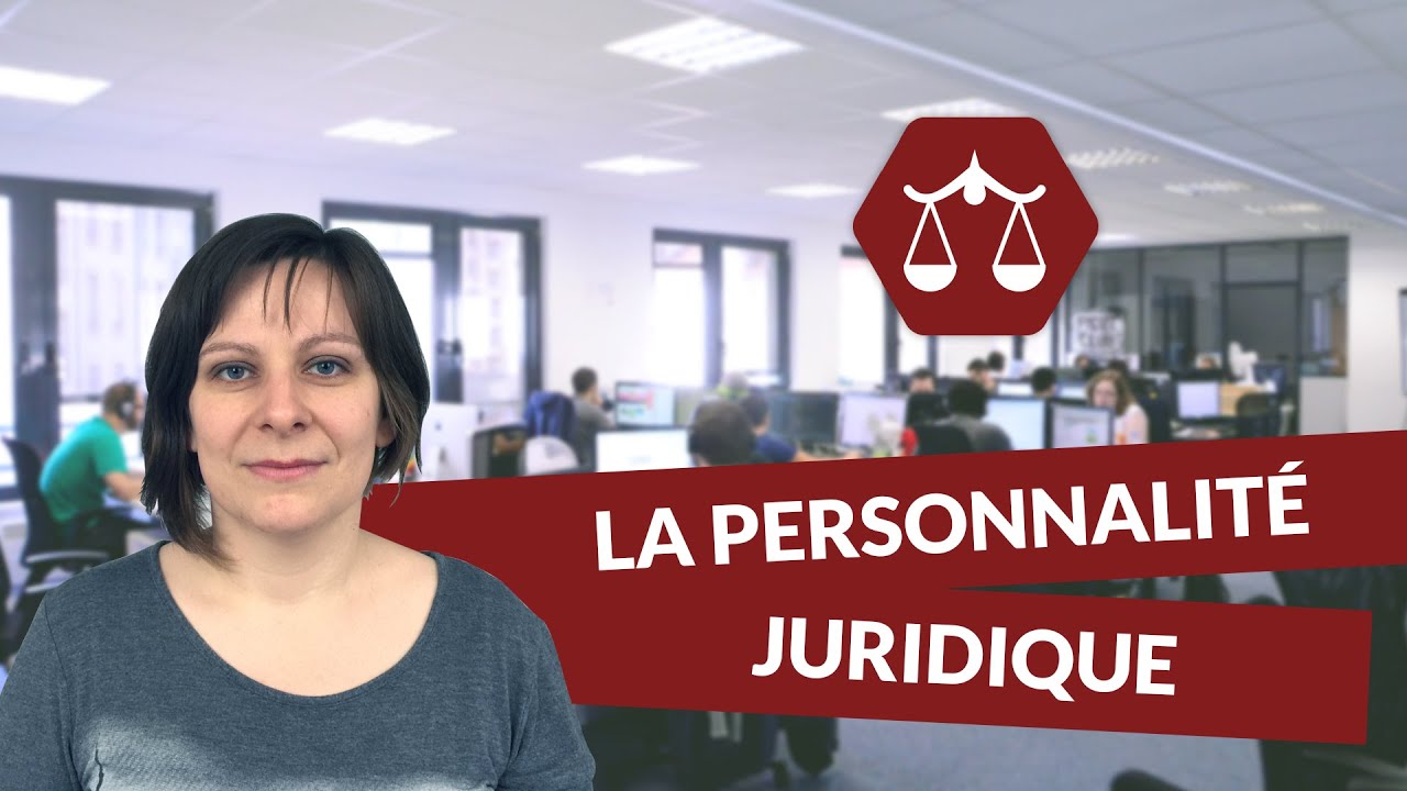 La personnalité juridique - Droit - digiSchool