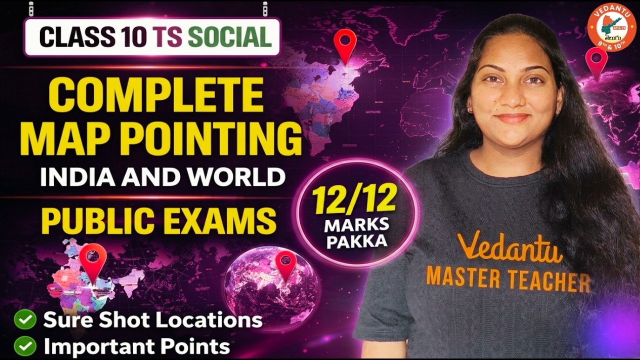 Class 10 Social | Complete Map Pointing for India & World | 12/12 Marks Guaranteed! TS Board