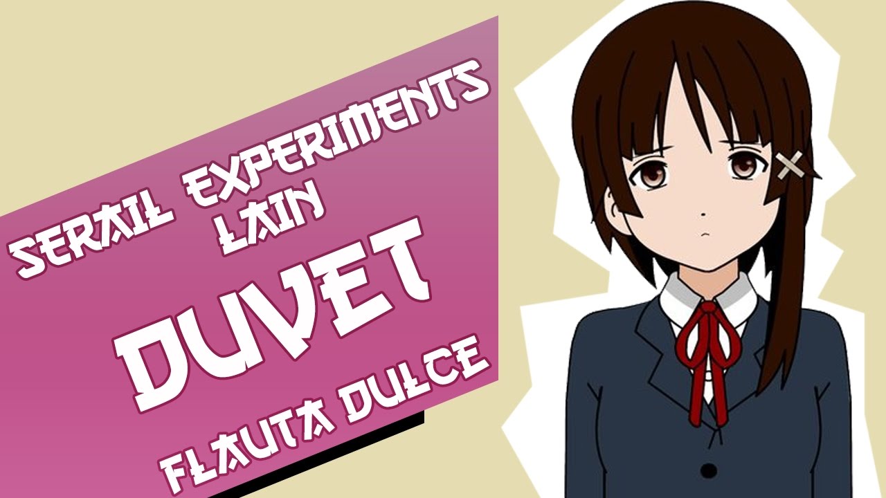 Duvet - Serial Experiments Lain Op - Notas Flauta Dulce