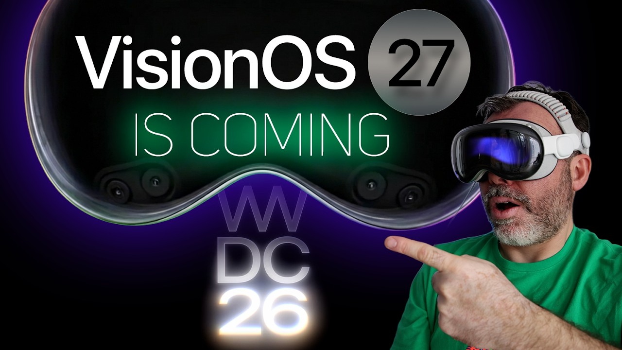VisionOS 27 скоро выйдет | Наконец-то анонсирована WWDC 26