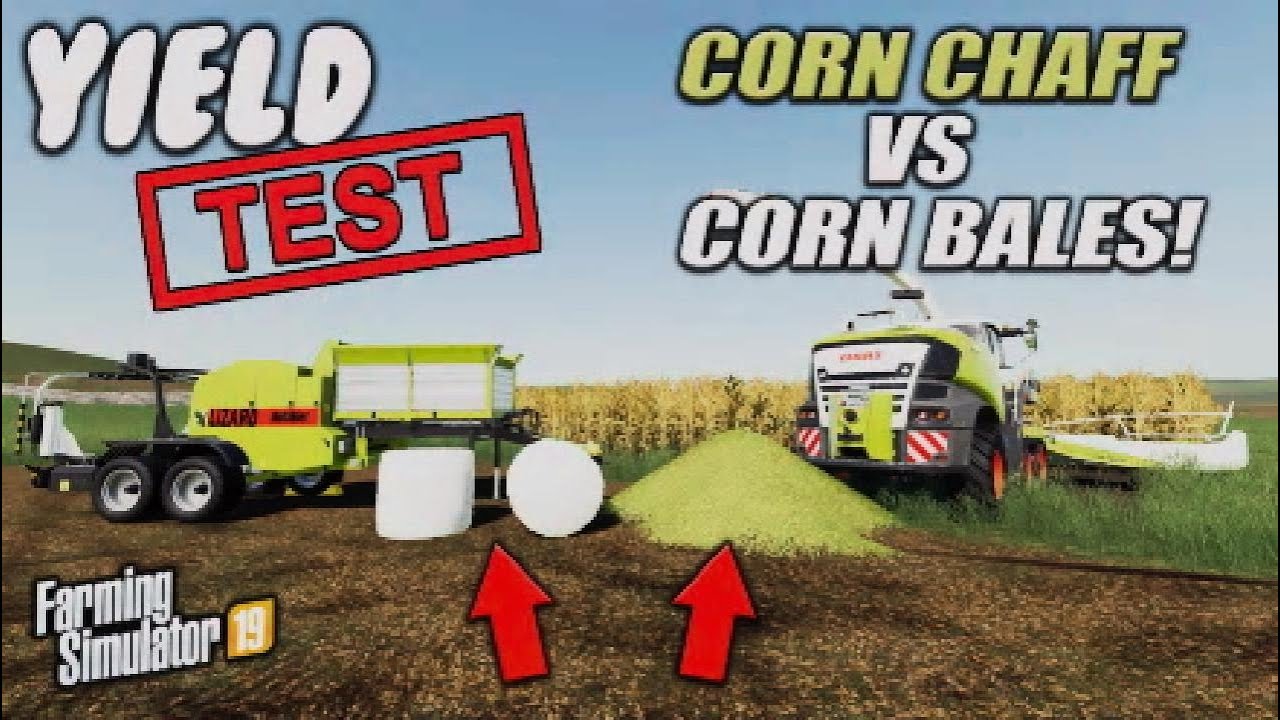 FS19 | YIELD TEST | CORN CHAFF VS CORN BALES | Farming Simulator 19.