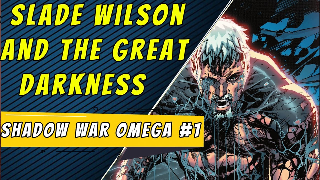 Dark Slade | Shadow War Omega #1 (FINALE)