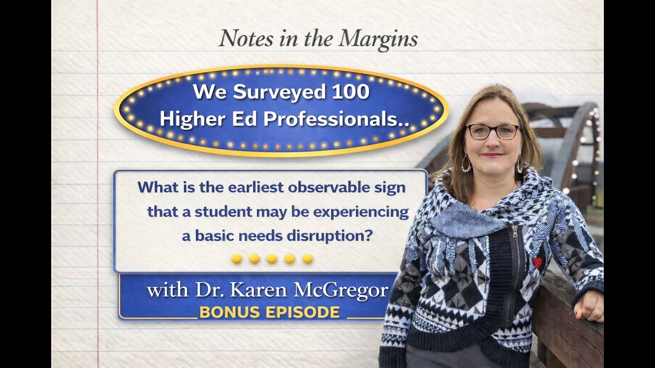 Notes In the Margins Bonus Vid: Basic Needs Early Warning Survey Reveal (Top 6 answers)