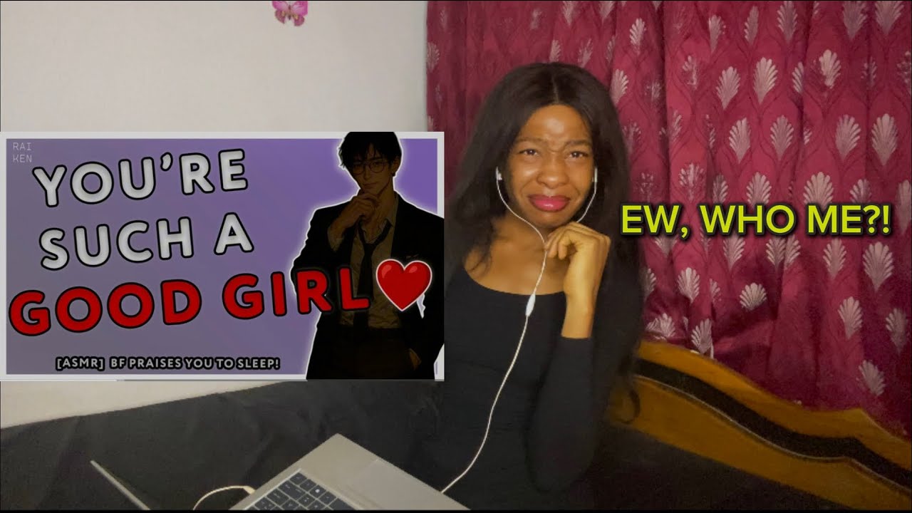 I listened to boyfriend asmr for the first time …and I’m traumatized 