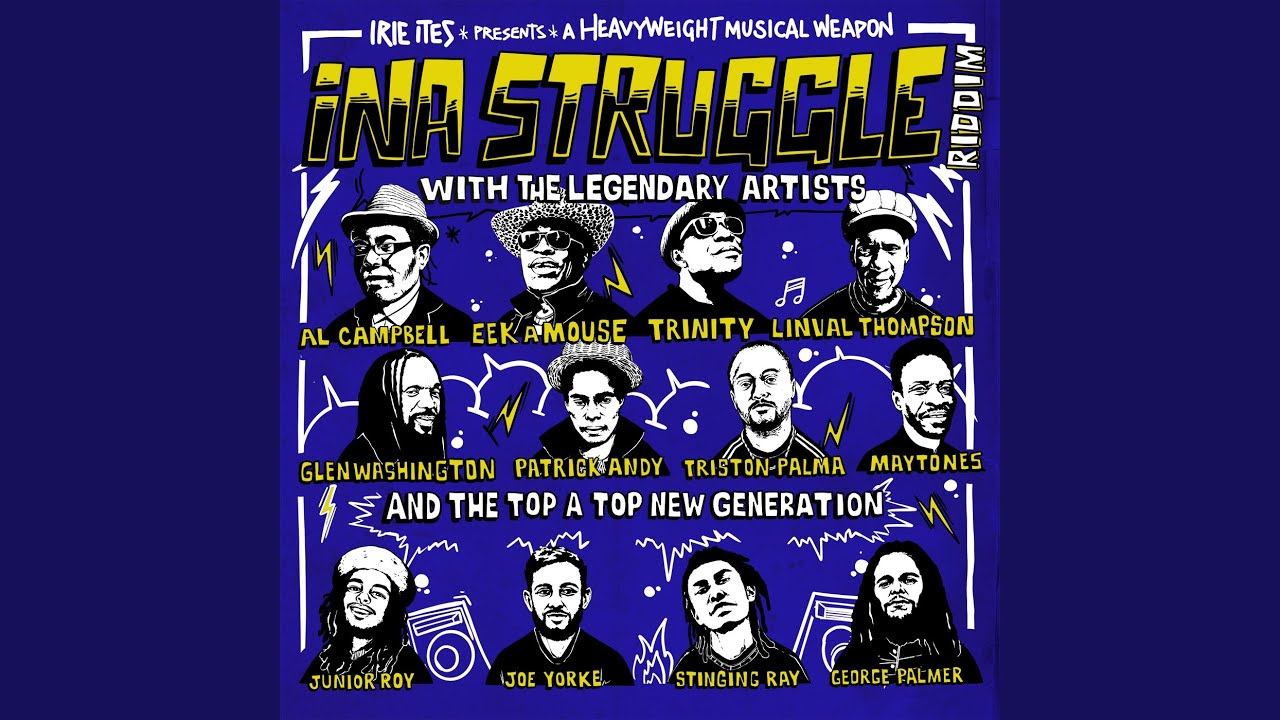 Ina Struggle Riddim