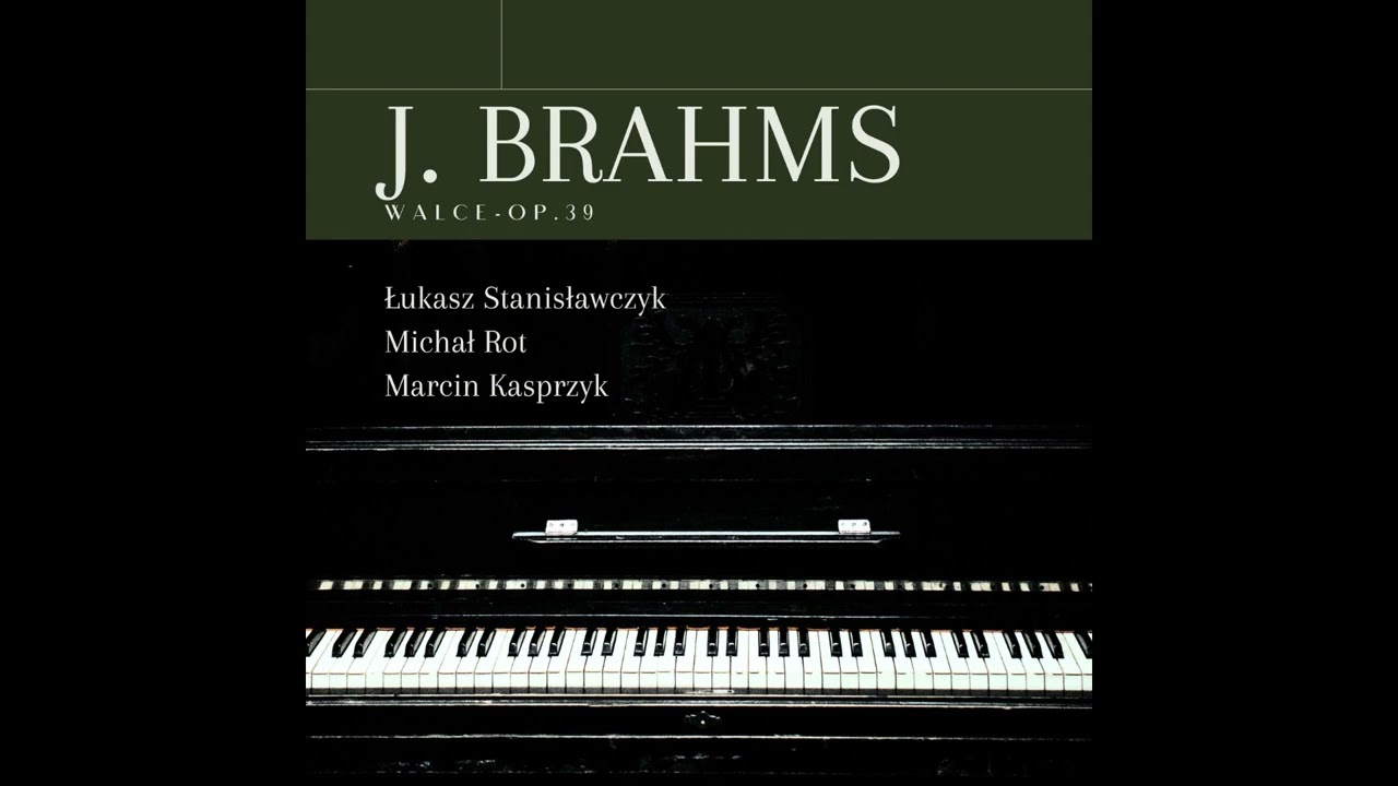 J. Brahms - Walce op. 39