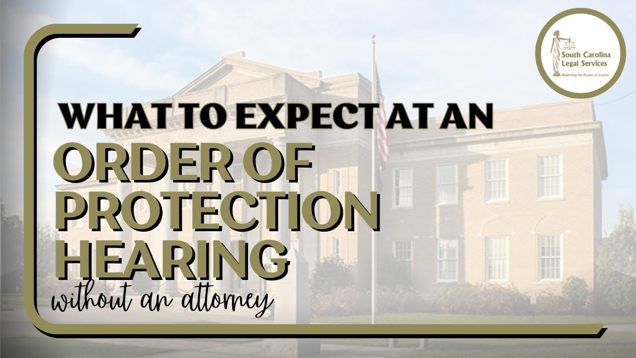 What to Expect: Order of Protection Hearing Without an Attorney