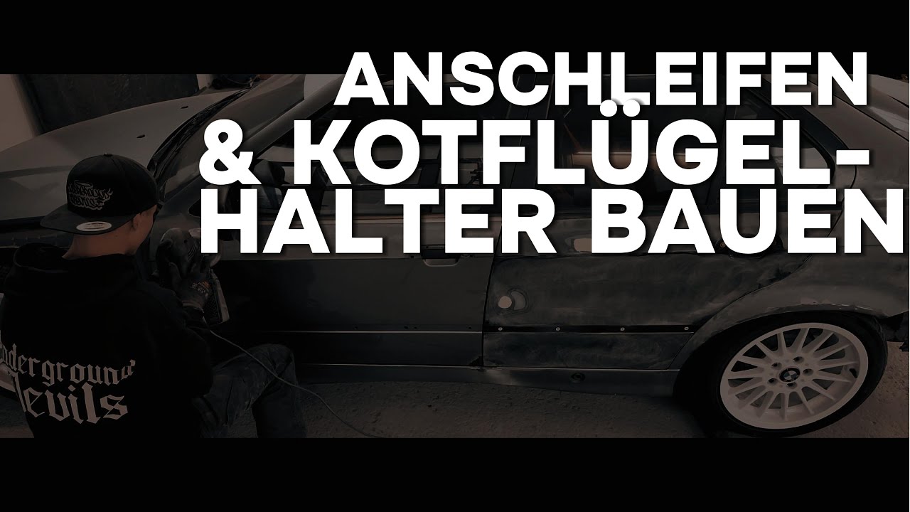 BMW E36 Anschleifen & Kotflügelhalter bauen | Deutsch | 4K