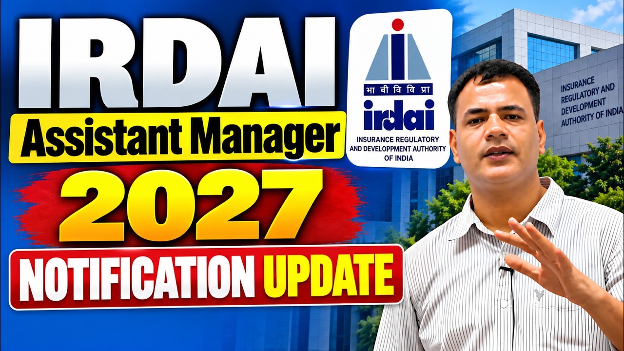 IRDAI AM 2027 Notification Update |IRDAI Exam Date & Vacancy | IRDAI Preparation Strategy |Ashok Sir