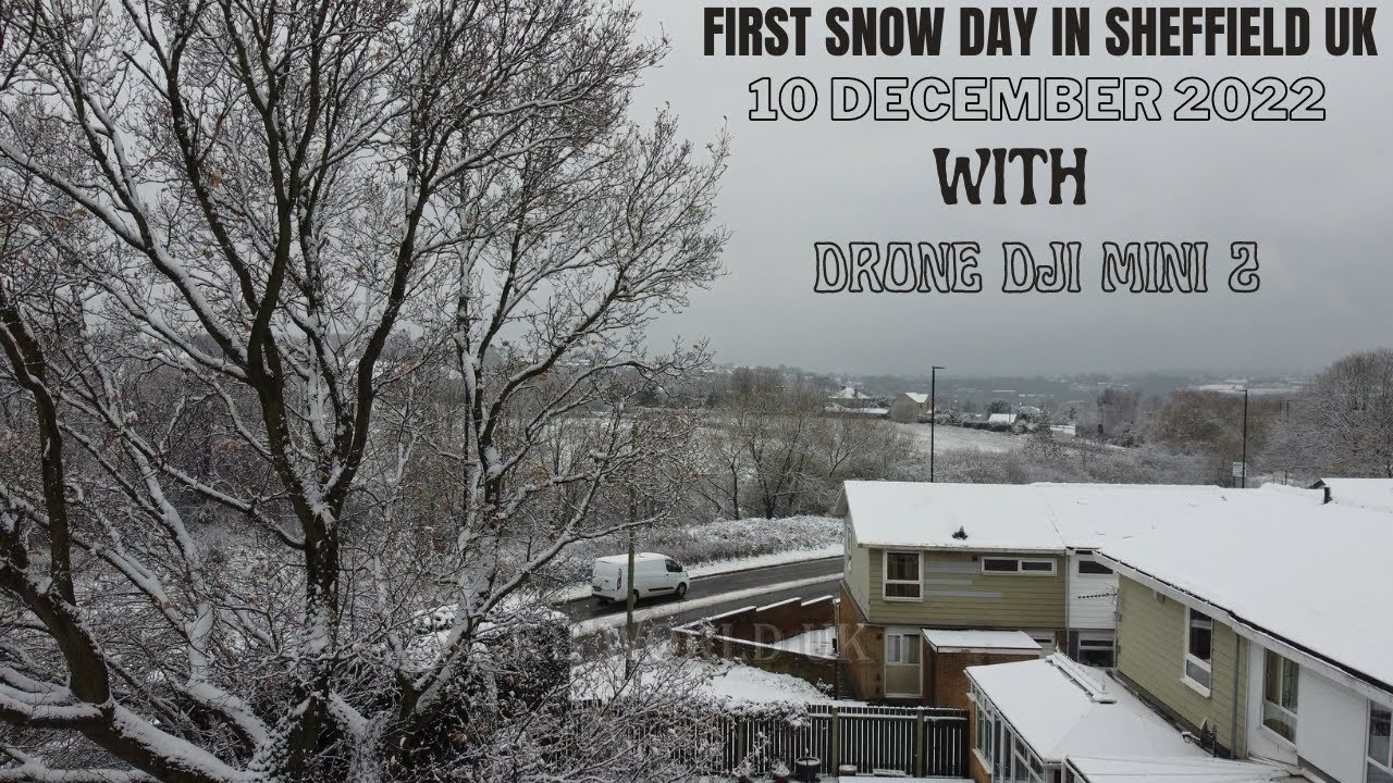 DJI Mini 2 Drone l First Snow Day In Sheffield UK l 10 December 2022