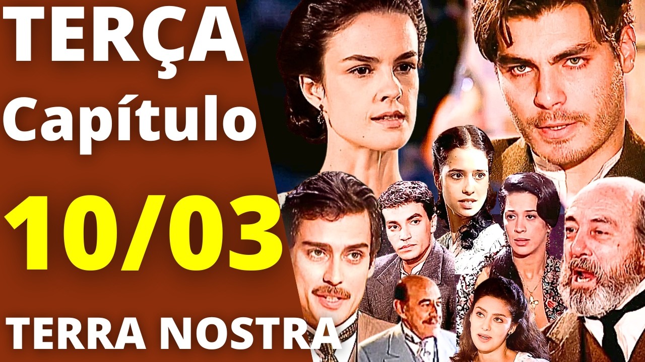 TERRA NOSTRA Capítulo de hoje TERÇA 10/03 PROPOSTA DE GUMERCINDO DEIXA MATTEO EM DÚVIDA!