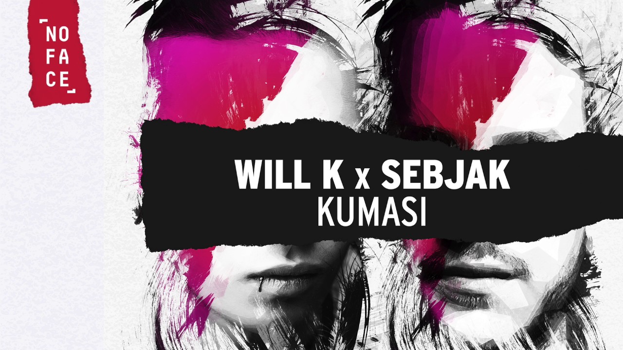 WILL K & Sebjak - Kumasi