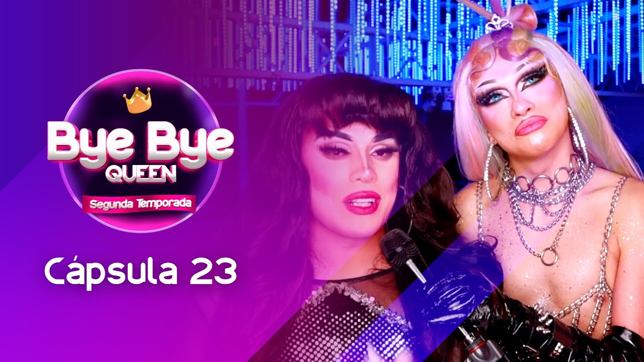 Se fue la ALEGRIA del reality | BYE BYE QUEEN 2 | Cápsula 23
