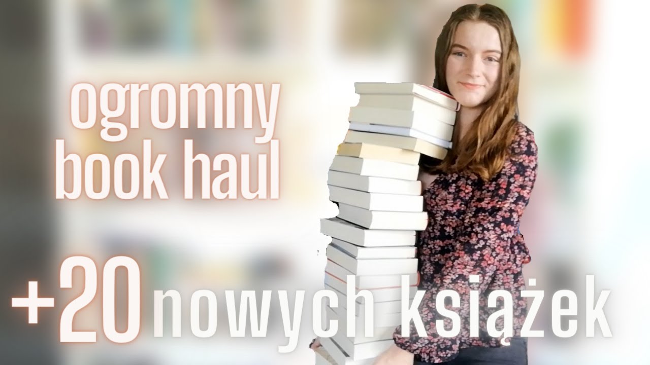moje nowe książki || OGROMNY BOOK HAUL