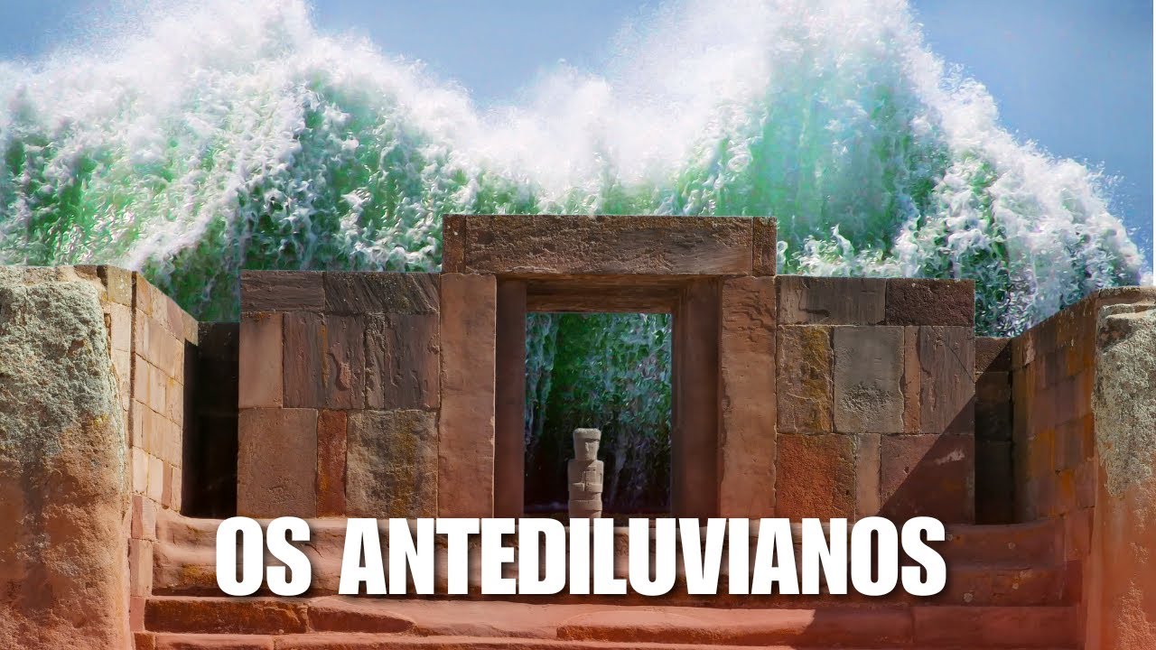 O MUNDO ANTES DO GRANDE DILÚVIO - AS CIVILIZAÇÕES PRÉ-DILUVIANAS.