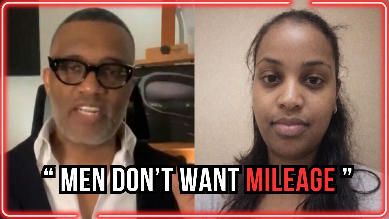 Kevin Samuels DEMOLISHES 32-Year-Old Who Thinks MILEAGE Creates Better Wives
