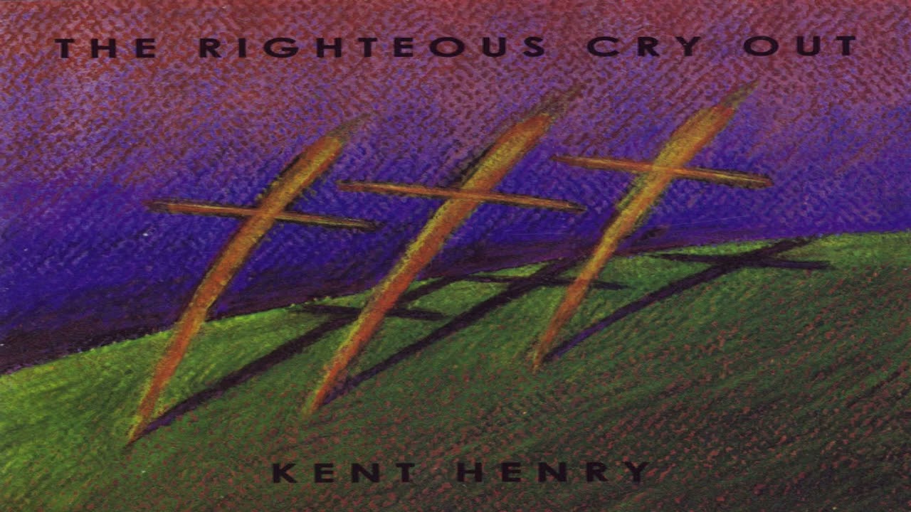 Kent Henry - The Righteous cry out (Full Album live recording 1994)