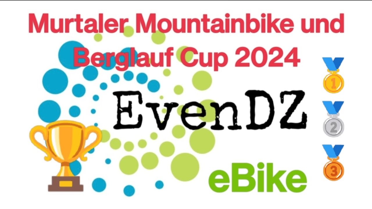 Murtaler MTB und Berglauf Cup 2024 - eBike 🚀
