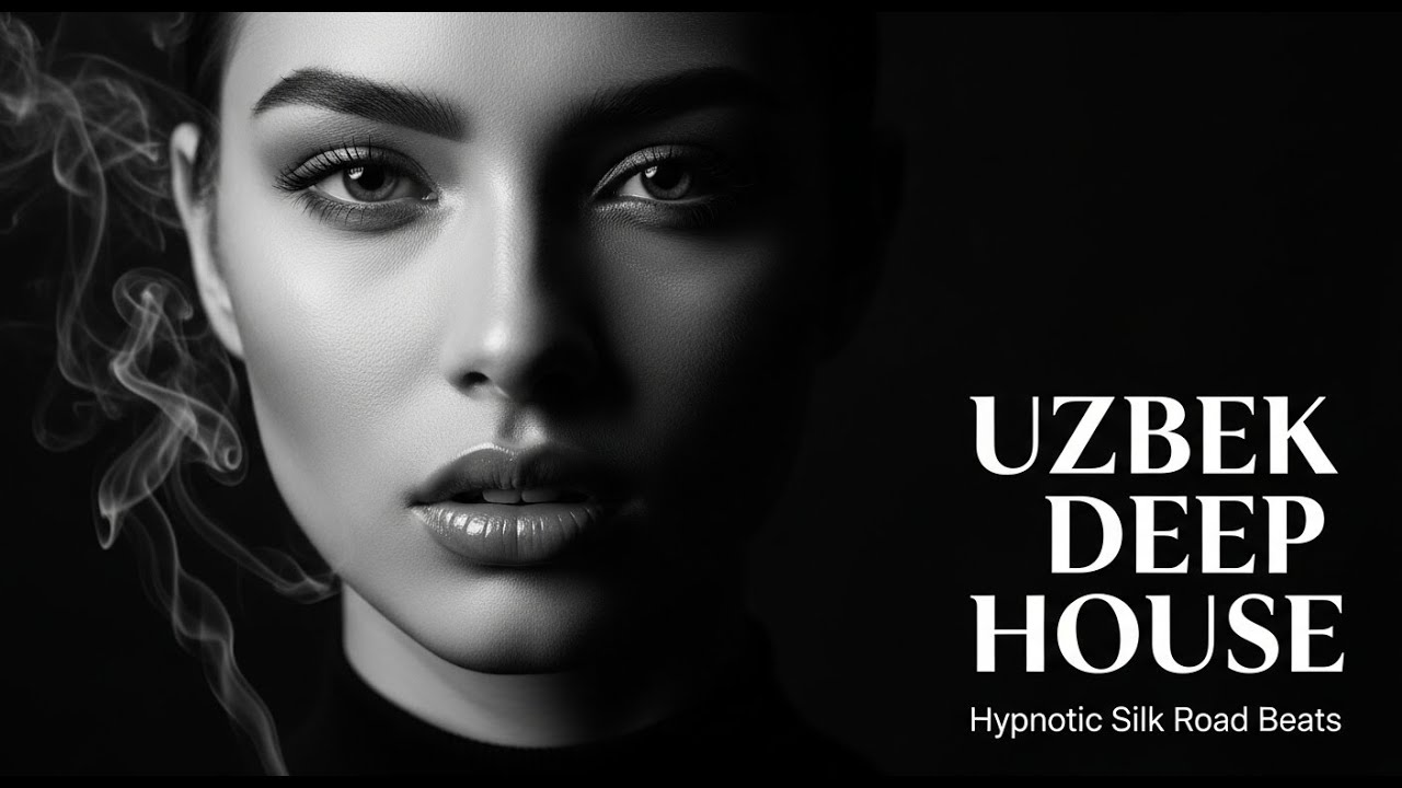 Deep UZBEK DEEP HOUSE 2026 🔥 Silk Road Chill Mix