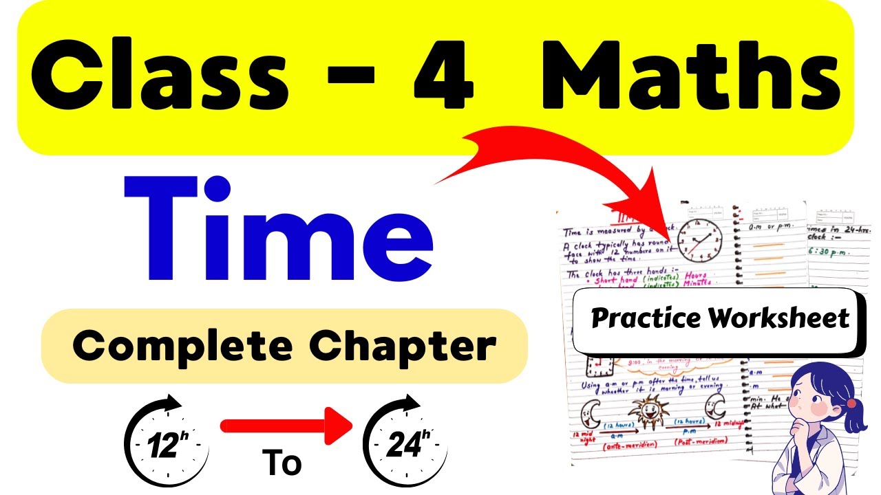 Time Class 4 | Time and Calendar Class 4 | Time Worksheet Class 4 | Class 4 Time Chapter | Class 4