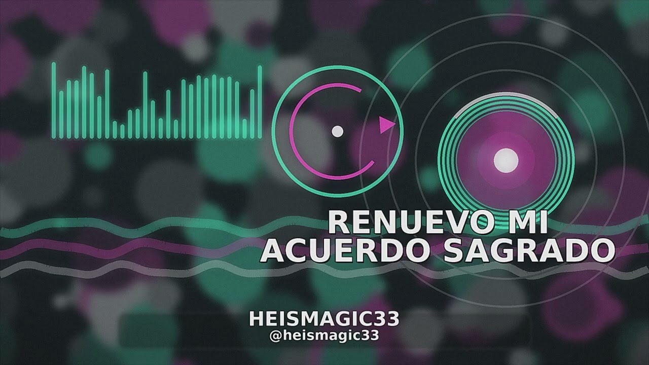 RENUEVO MI ACUERDO SAGRADO