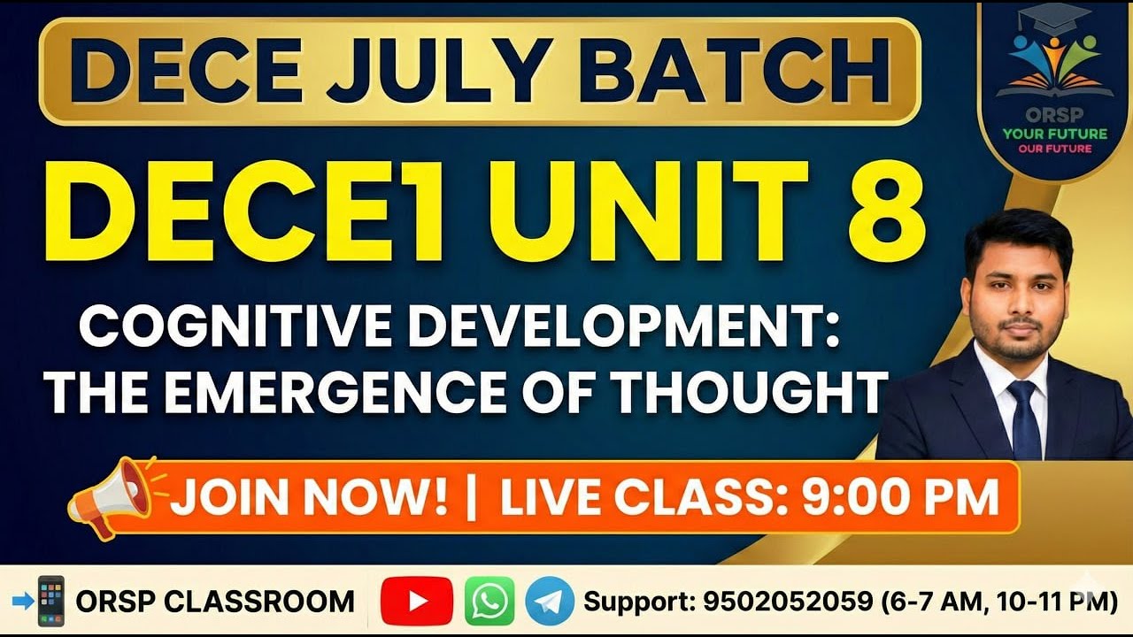 DECE July Batch | DECE1 UNIT 8 - Cognitive Development | ORSP Classroom