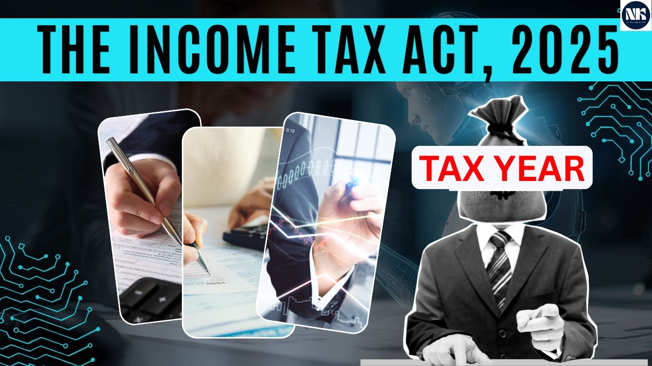 What is Tax Year? | Income Tax Act 2025 New Provision Explained | CA Nishant Kumar
