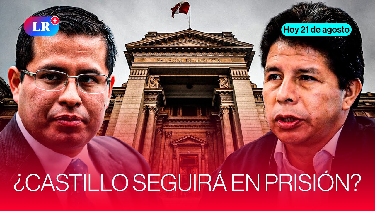 🔴 PEDRO CASTILLO: PJ evaluará pedido de cese de prisión preventiva #HLR