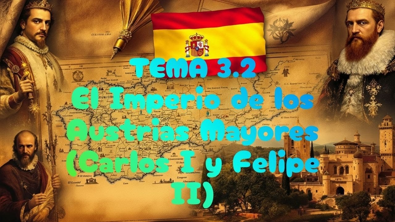 EL IMPERIO DE LOS AUSTRIAS MAYORES ⚜️ | Carlos I y Felipe II | Historia de Espa&ntilde;a EBAU 2026