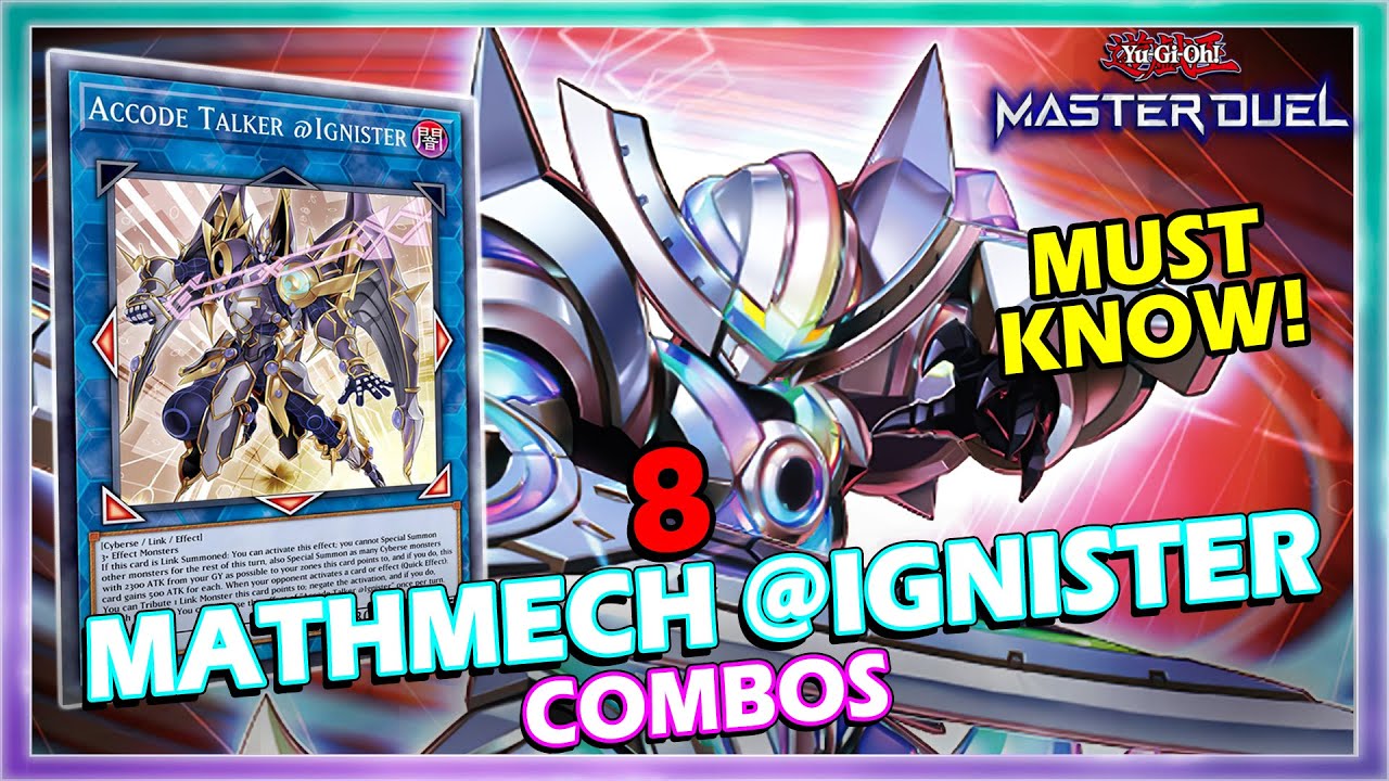 8 MATHMECH @IGNISTER MUST KNOW COMBOS IN YUGIOH MASTER DUEL