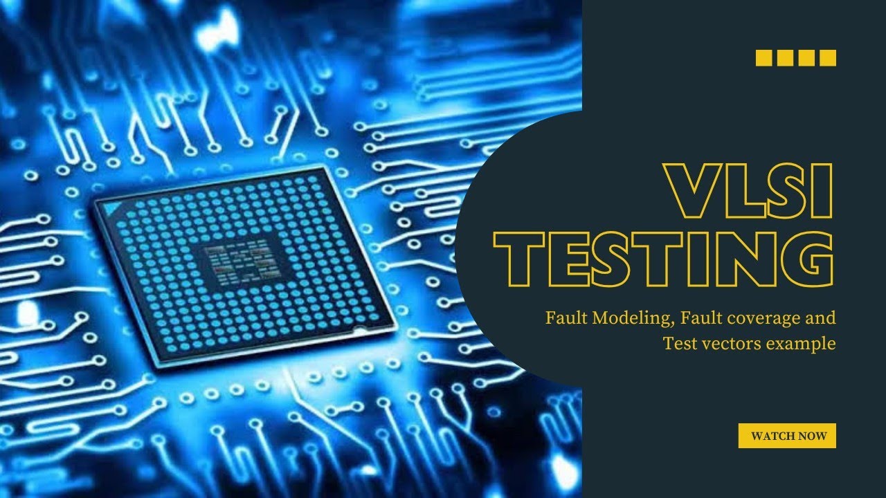 Numerical on VLSI Testing | Fault modeling, Test Vectors & Fault coverage with Example