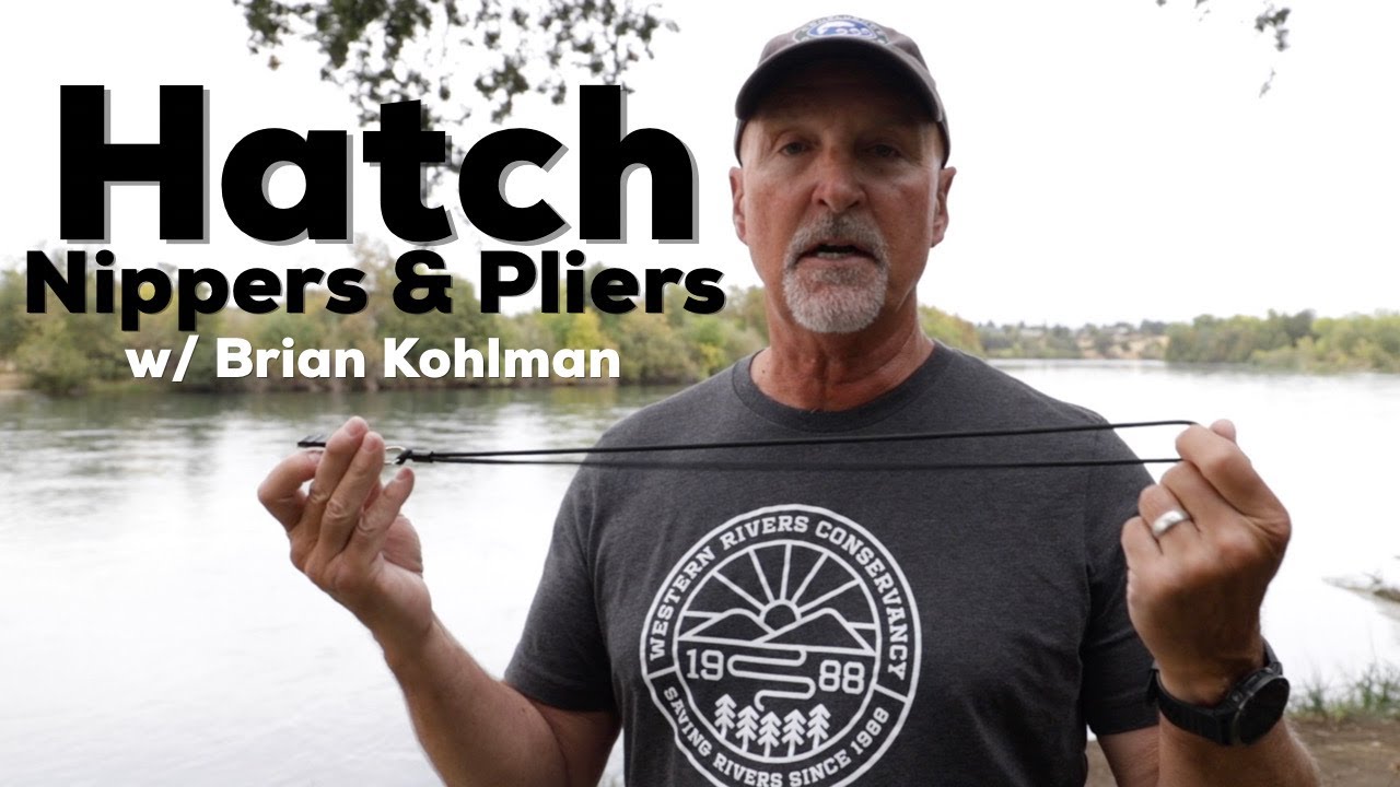 Hatch Nippers & Pliers || Brian Kohlman Recommendation