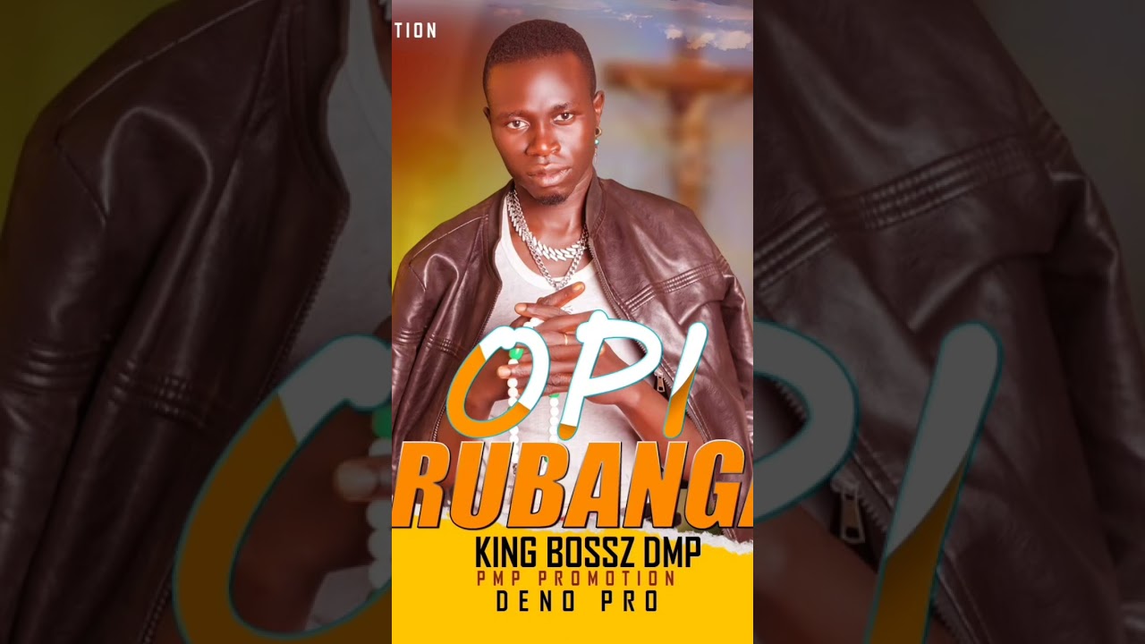Opi Rubanga --King Bossz Dmp mp3