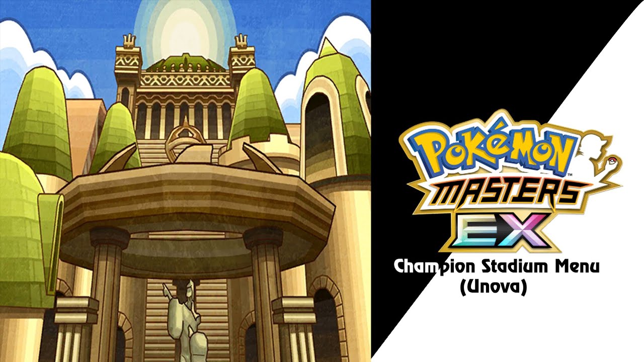 🎼 Unova Champion Stadium! (Pok&eacute;mon Masters EX) HQ 🎼