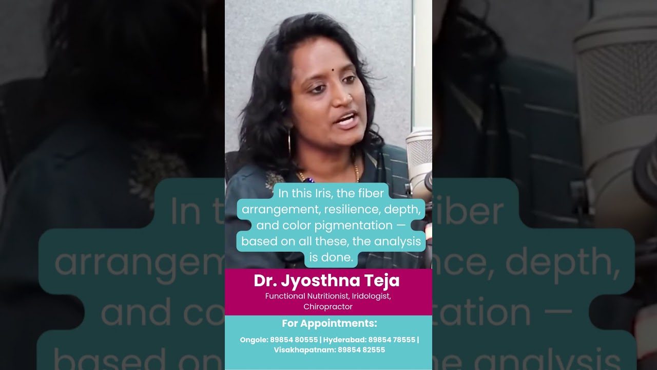What Iridology Reveals About Your Health | India&rsquo;s Only Certified Iridologist | Dr. Jyosthna Teja |