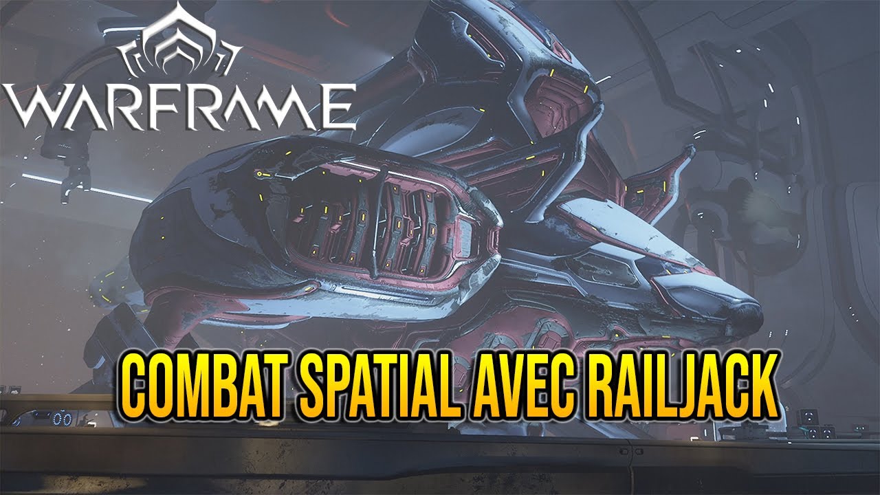 [FR] Warframe : Je kiffe le RAILJACK et les combats spatiaux