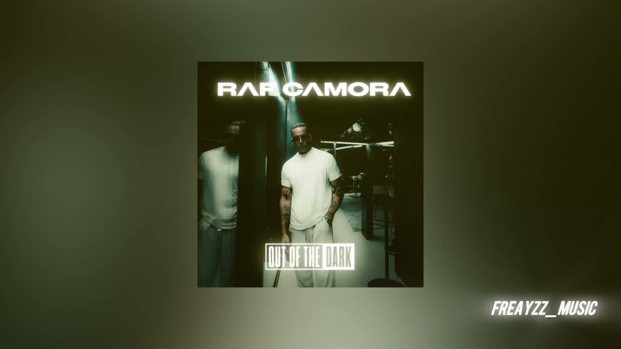 RAF CAMORA - OUT OF THE DARK || (Speed Up)