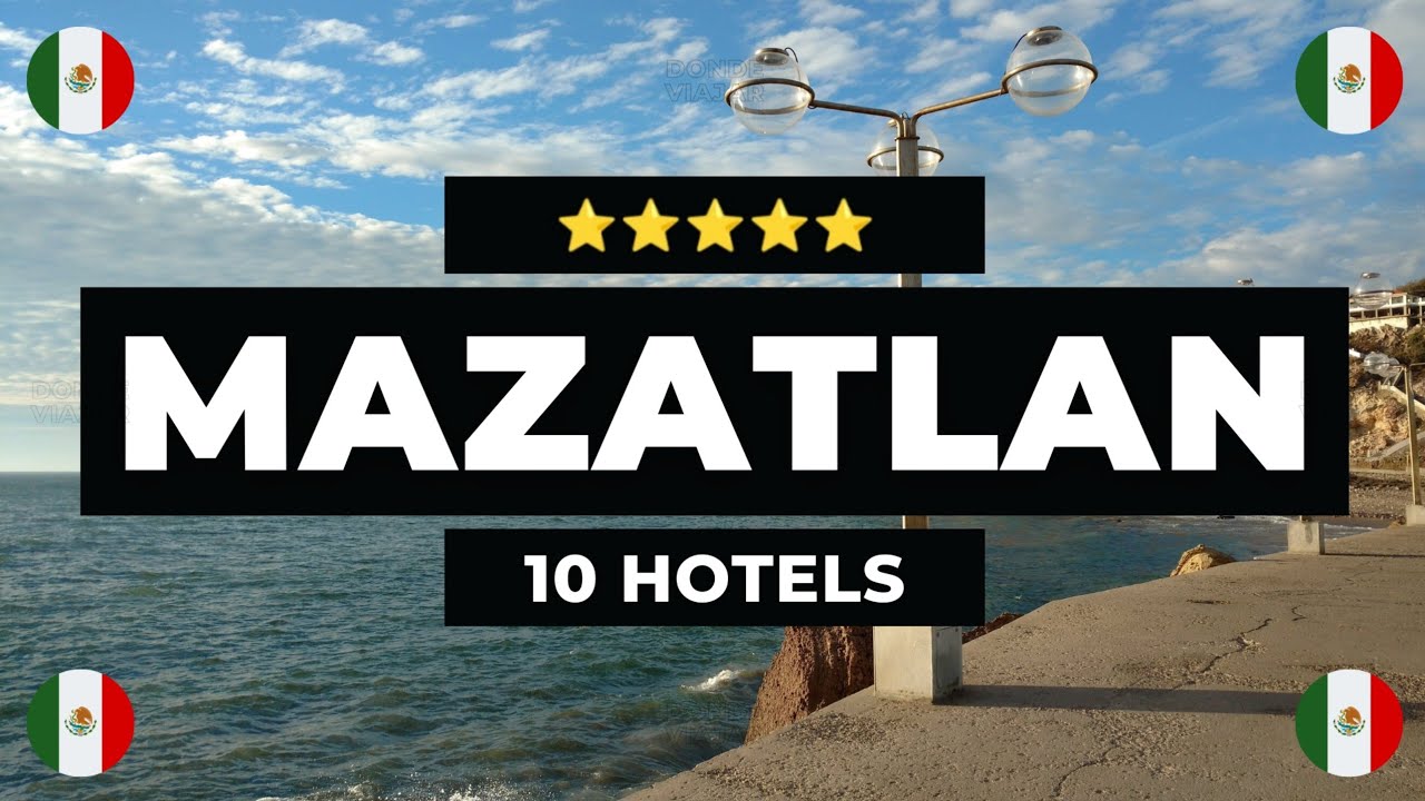🇲🇽 BEST HOTELS in MAZATLAN (Traveler Ranking)