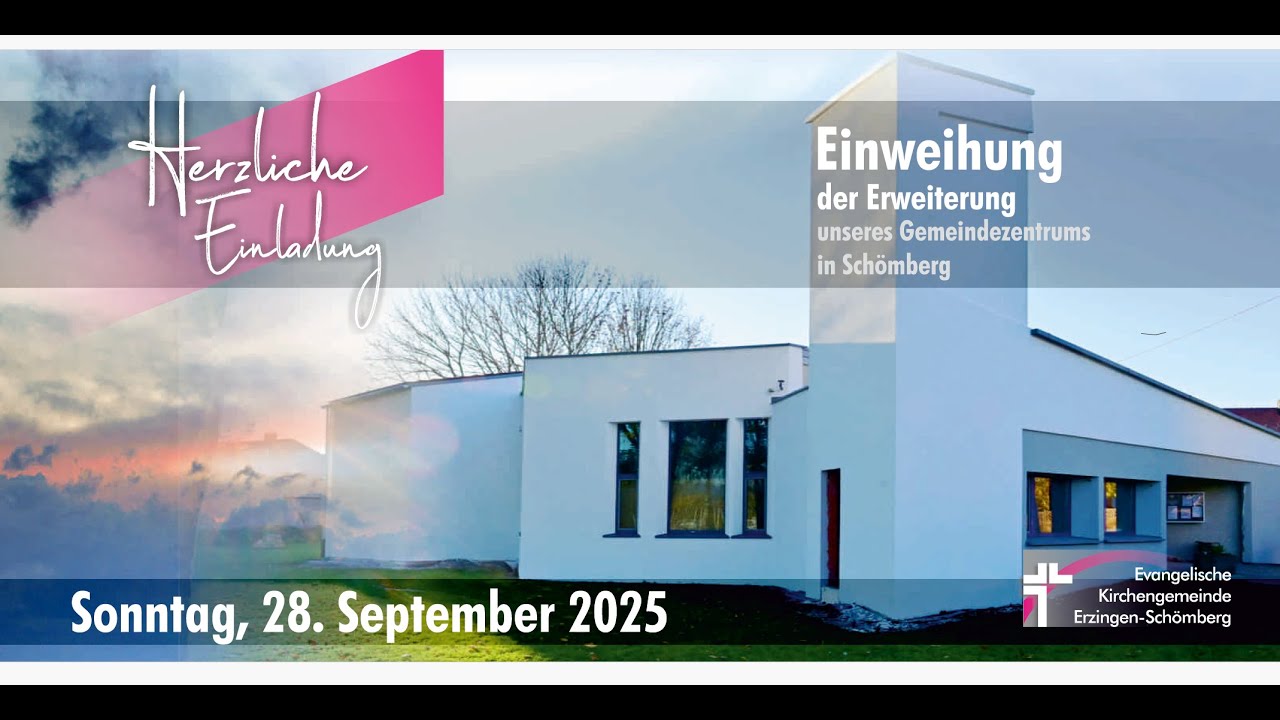 Einweihung der Erweiterung des Gemeindezentrums in Schömberg