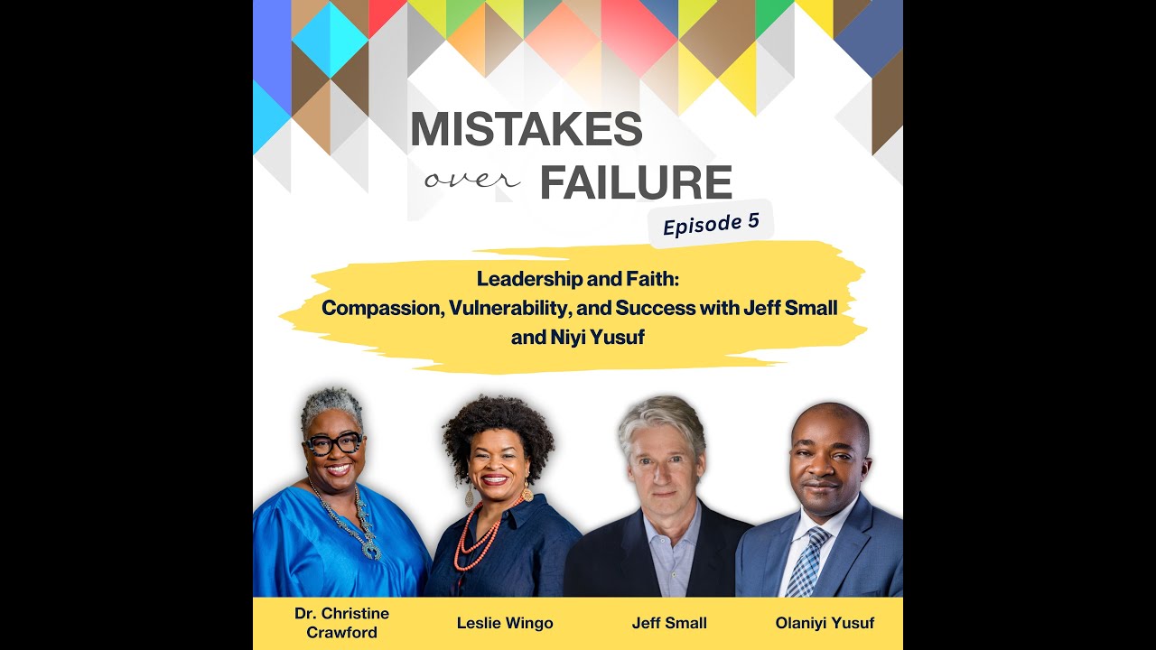 Leadership and Faith: Compassion, Vulnerability, and Success with Jeff Small and Niyi Yusuf