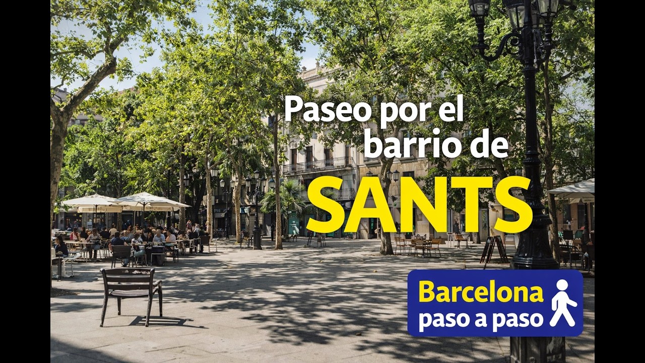 Barrio de Sants | Paseo en 4K por Barcelona | Walking Tour Barcelona